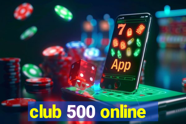 club 500 online